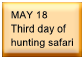 May 18 - Third day of hunting safari
