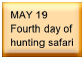 May 19 - Fourth day of hunting safari